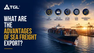 TGL infographic displaying 5 key advantages of sea freight export alongside a container ship leaving the port.
